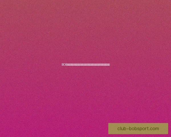 BOB体育最新地址实时更新权威入口分享畅享安全稳定体育娱乐平台体验