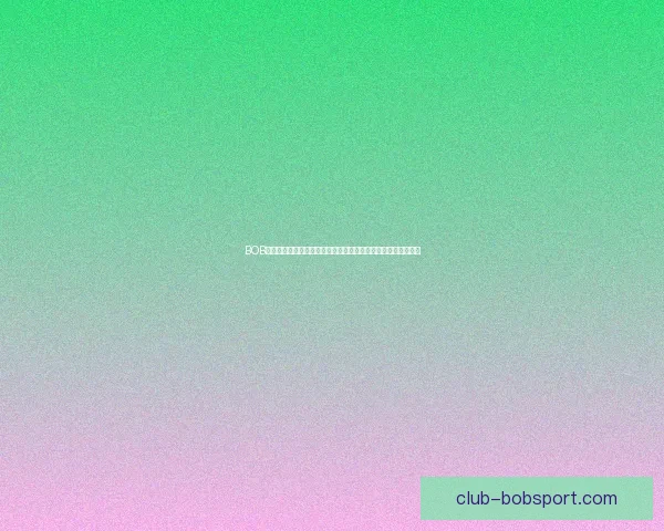 BOB体育官方平台最新动态全面解析，带你了解行业趋势与创新突破